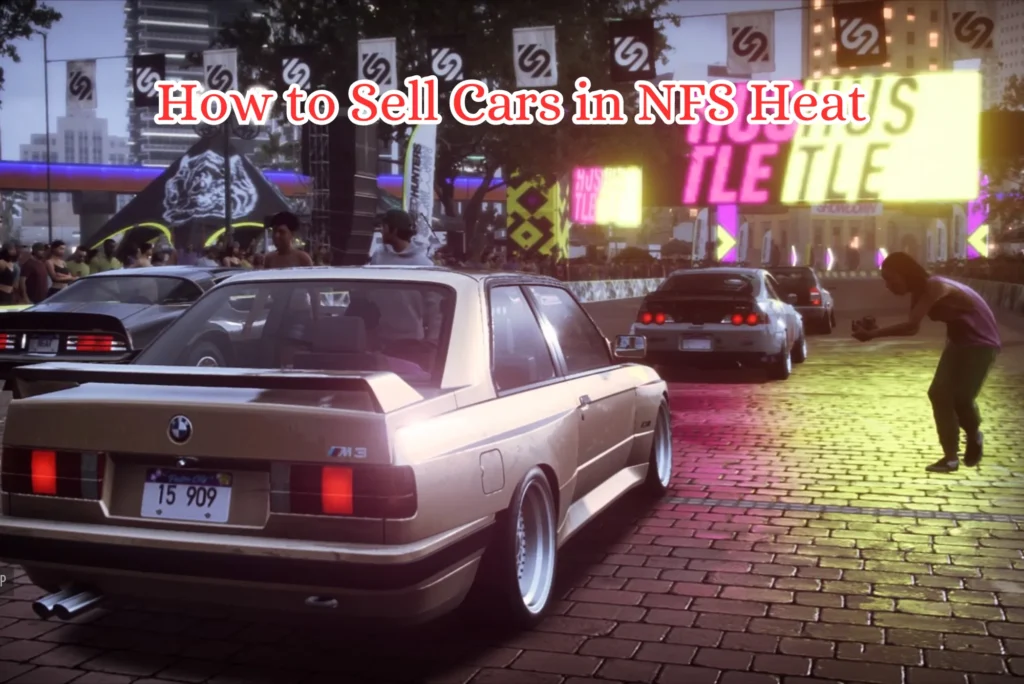 How to Sell Cars in NFS Heat