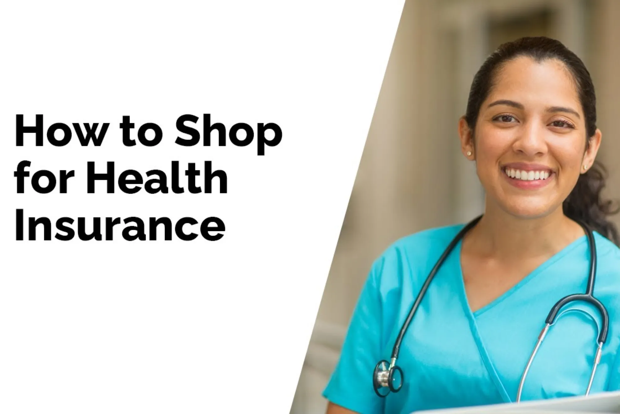 How to Shop for Health Insurance